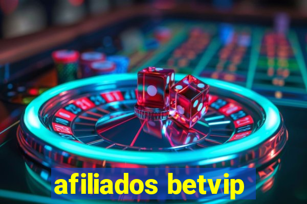 afiliados betvip